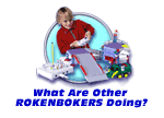 What Are Other Rokenbokers Doing?